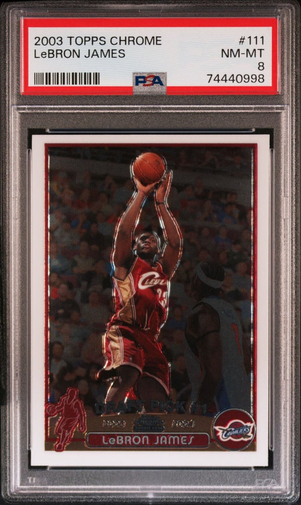 2003 Topps Chrome LeBron James #111 PSA 8 NM-MT